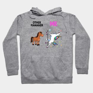 Funny Manager Unicorn Others You Hoodie